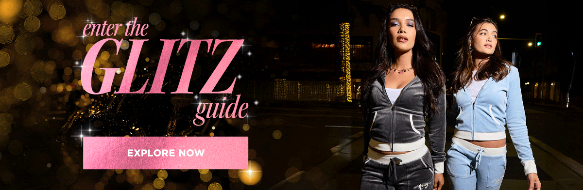 Enter the Glitz Guide | Shop Now
