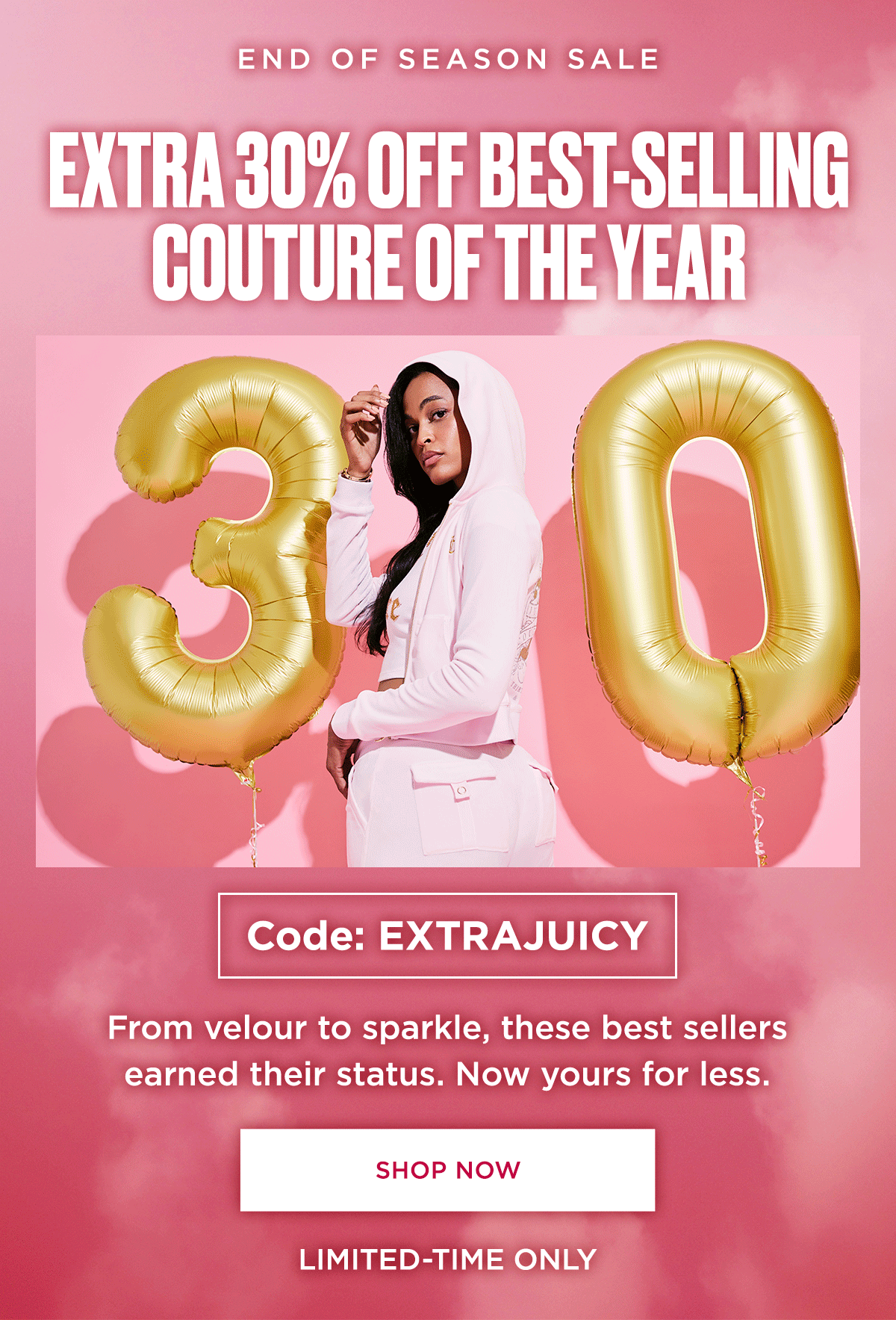 Extra 30% Off Best-Selling Couture of the Year with Code: EXTRAJUICY [SHOP NOW]