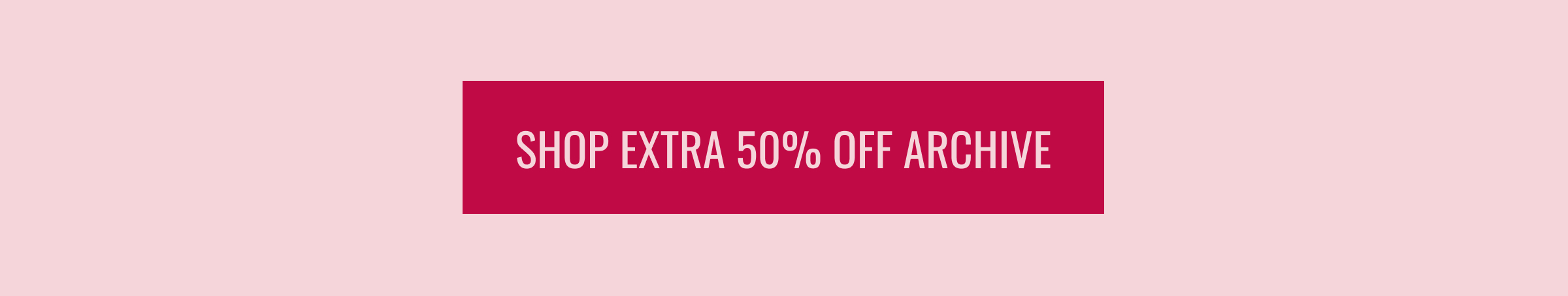 [Shop Extra 50% Off Archive]