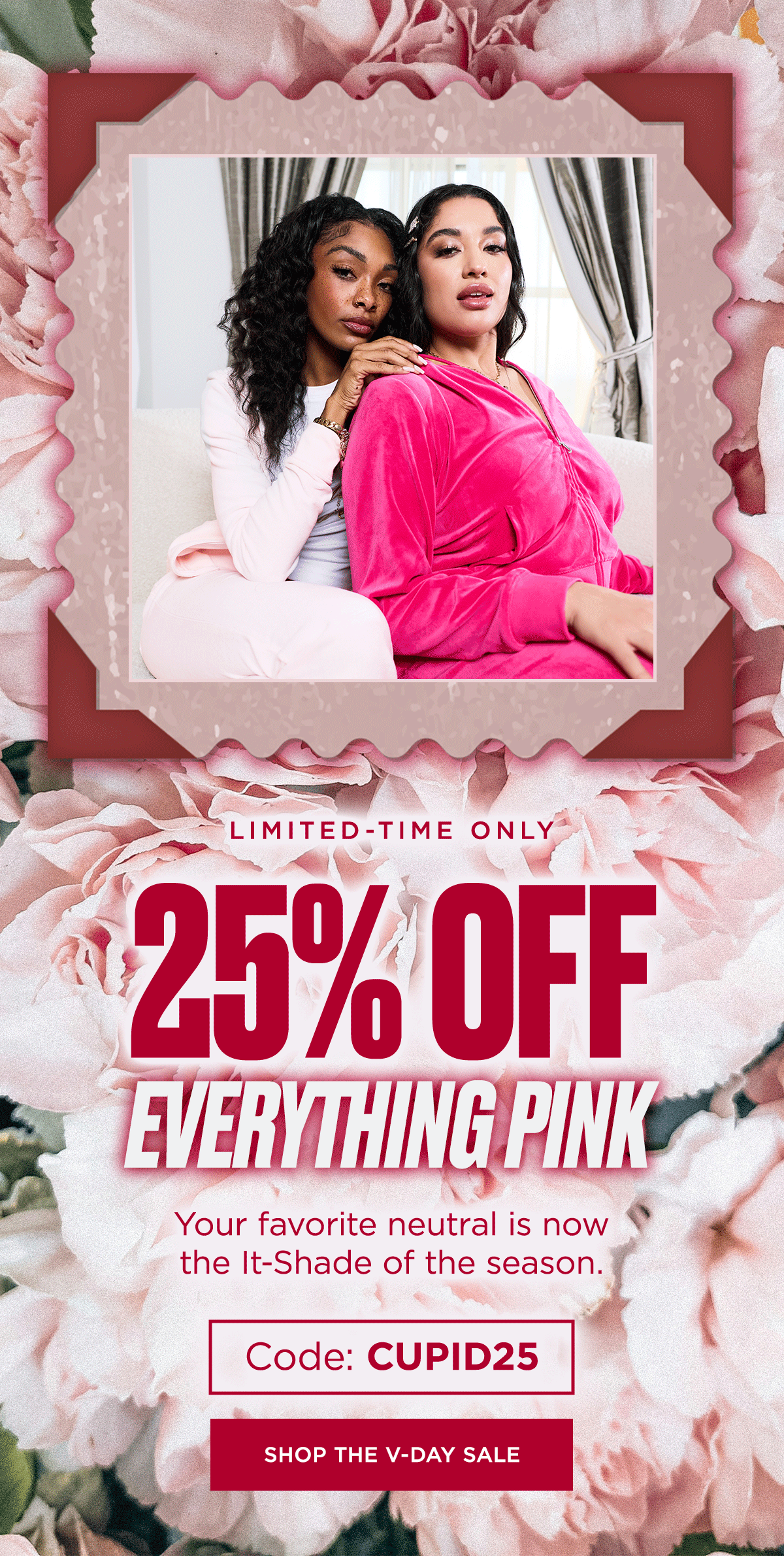 25% Off the Everything Pink | Code: CUPID25 [Shop the V-Day Sale]
