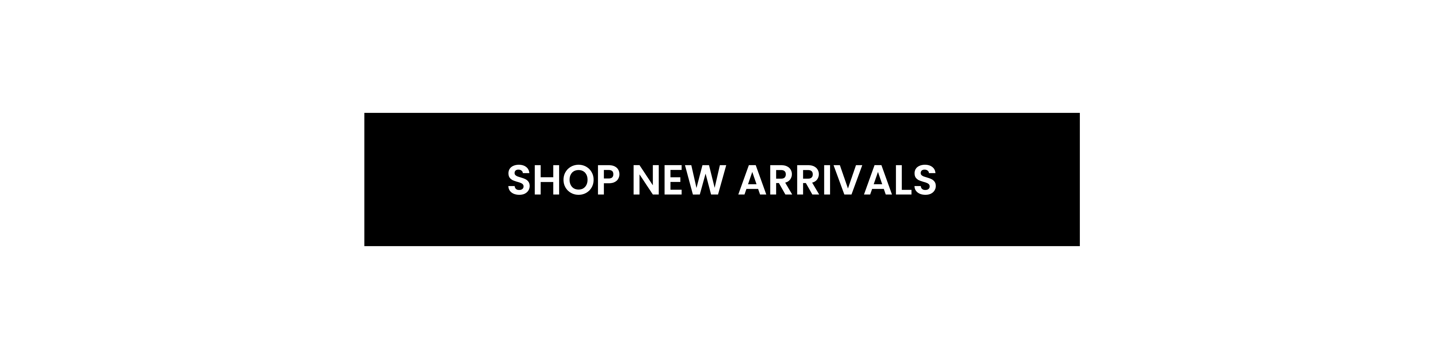 [Shop New Arrivals]