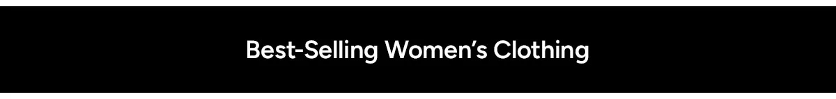 Best-Selling Women's Clothing