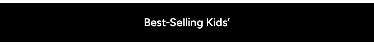 Best-Selling Kids'