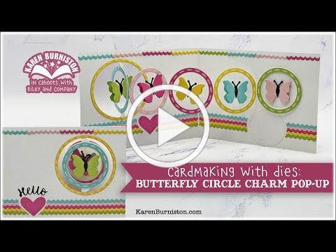Cardmaking with Dies: Butterfly Circle Charm Pop-up