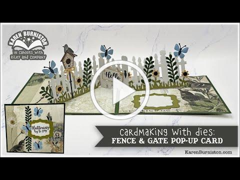 Cardmaking with Dies: Fence & Gate Pop-up Card