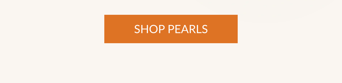 SHOP PEARLS