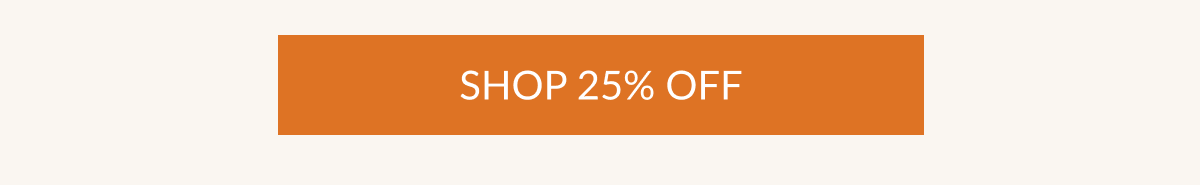 shop 25% off