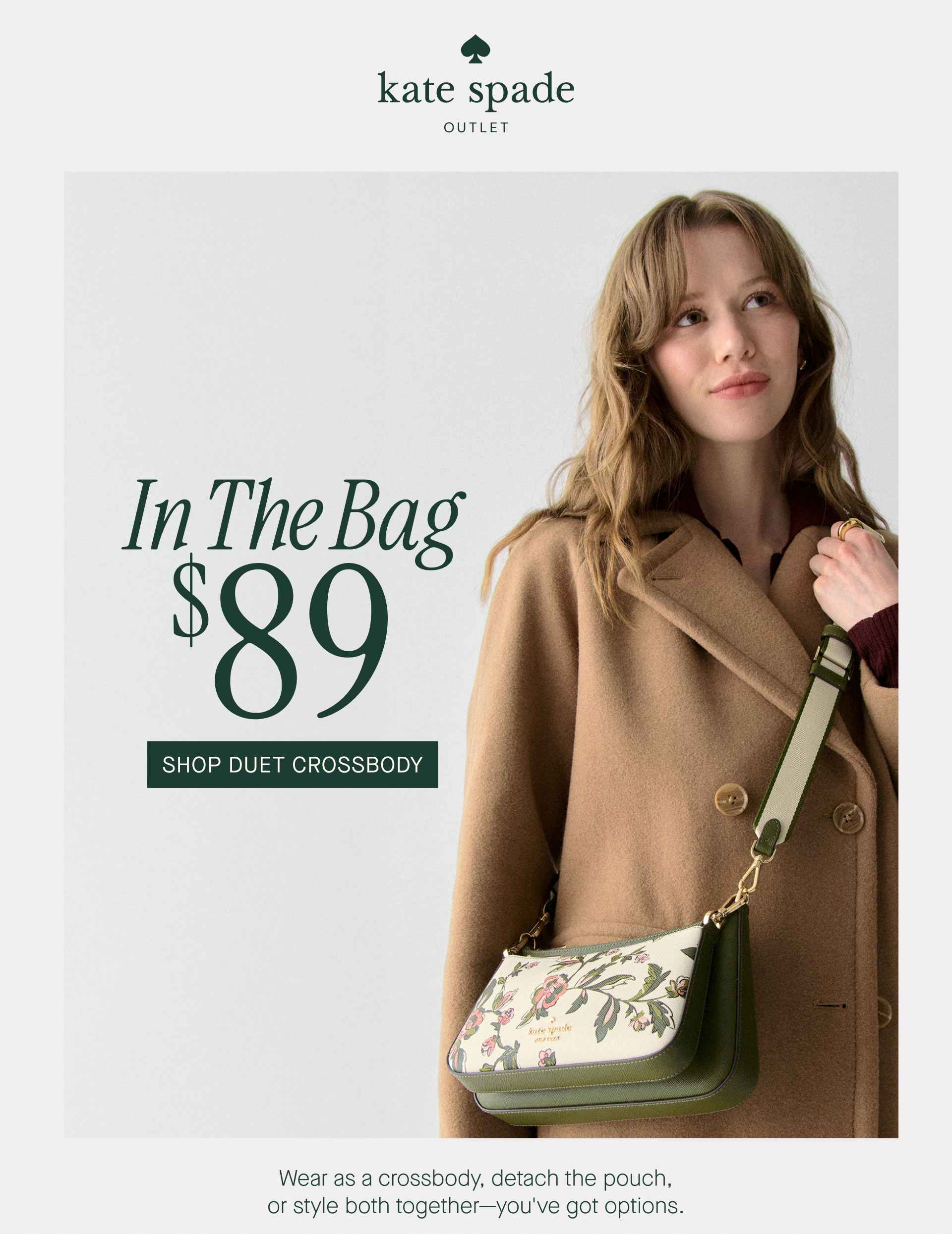 In The Bag. $89 SHOP DUET CROSSBODY