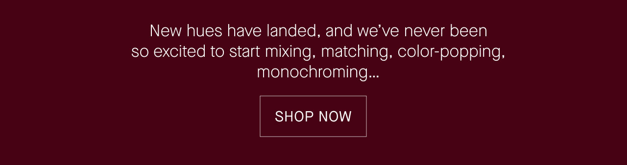 SHOP NOW