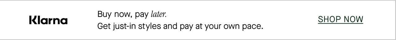 Klarna - Buy now, pay later.