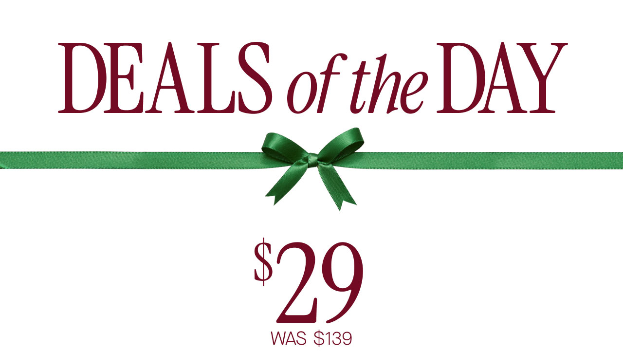 DEALS OF THE DAY