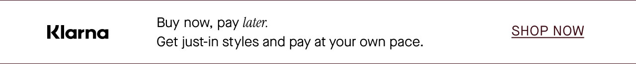 Klarna - Buy now, pay later.