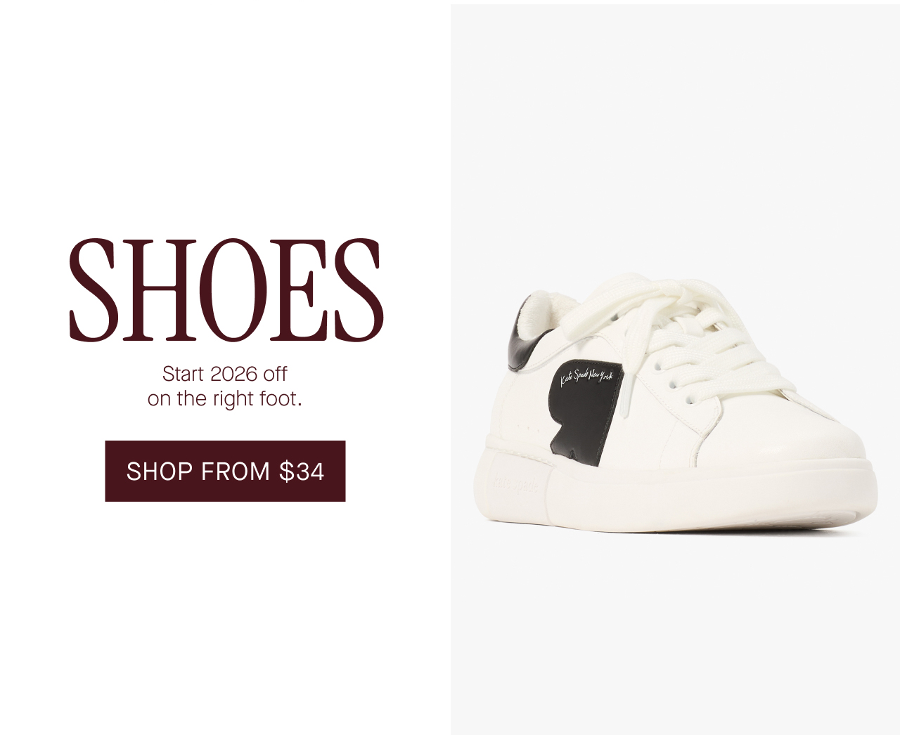 Shoes. Start 2026 off on the right foot.. Shop from $34