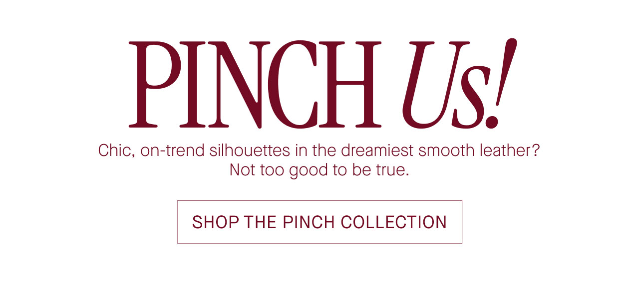 PINCH Us!
