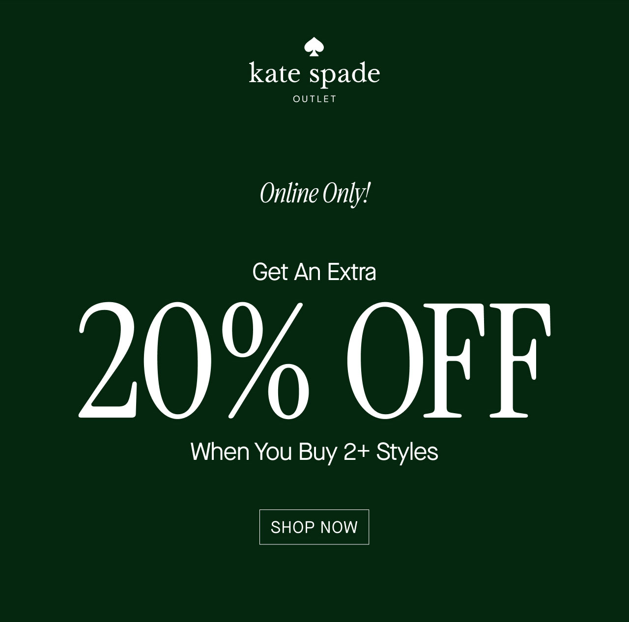 Get An Extra 20% OFF When You Buy 2+ Styles