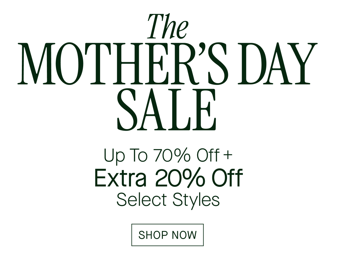 The Mother's Day Sale