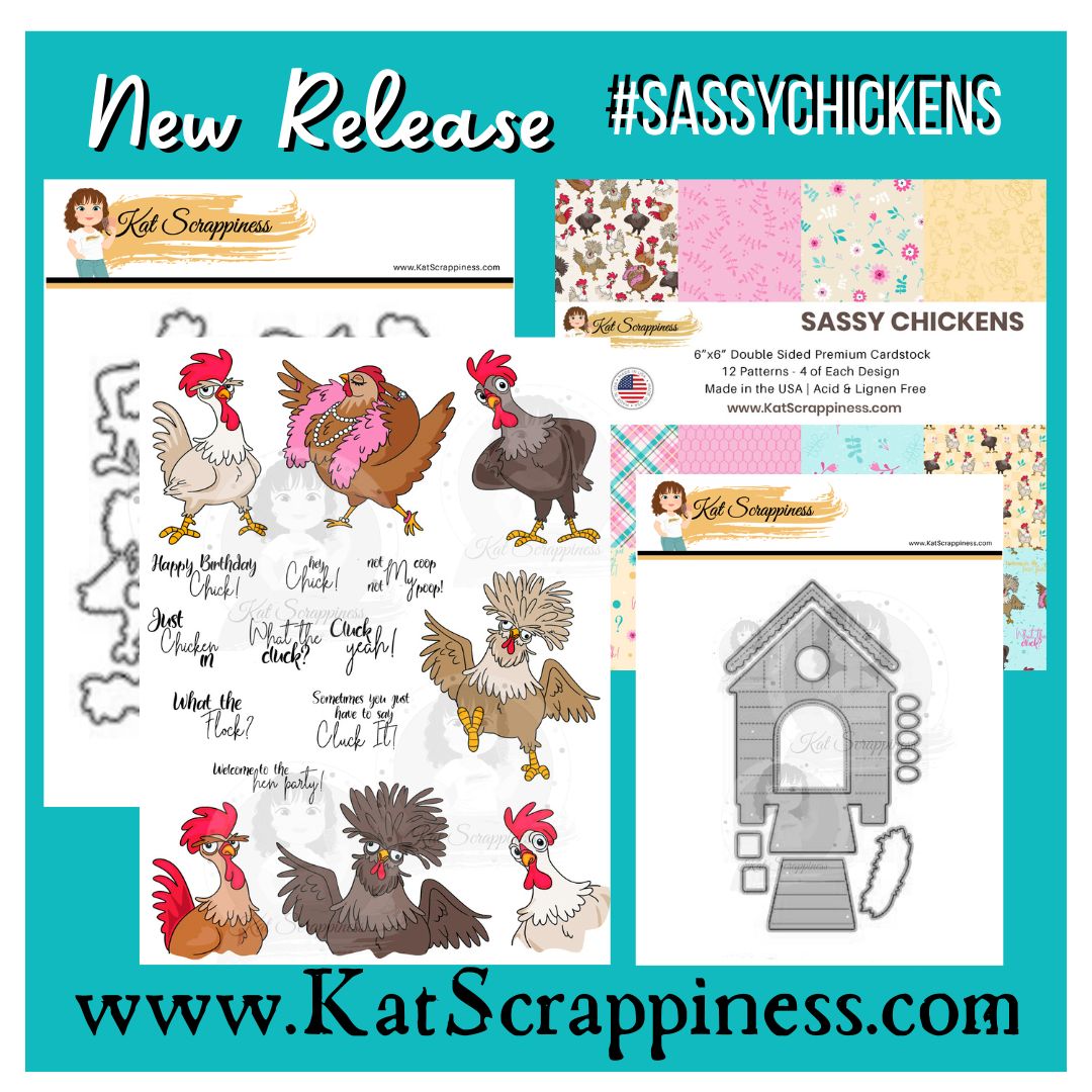 Sassy Chickens Release!