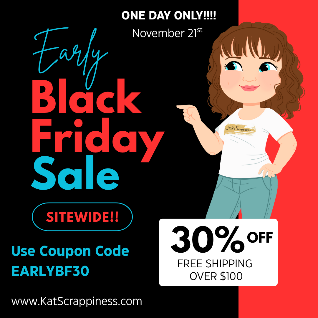 ONE DAY ONLY - EARLY BLACK FRIDAY SALE!