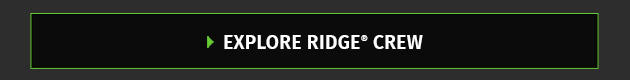 Explore Ridge® Crew