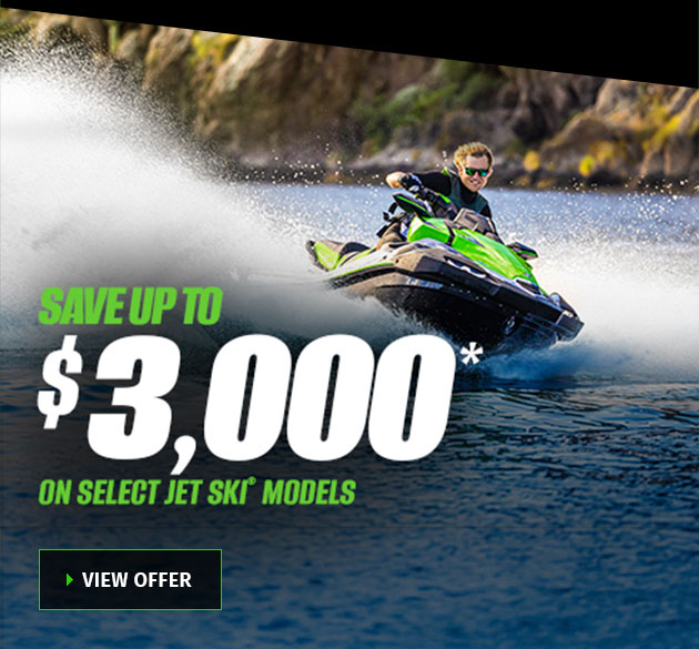 SAVE UP TO $3,000* ON SELECT JET SKI WATERCRAFT 