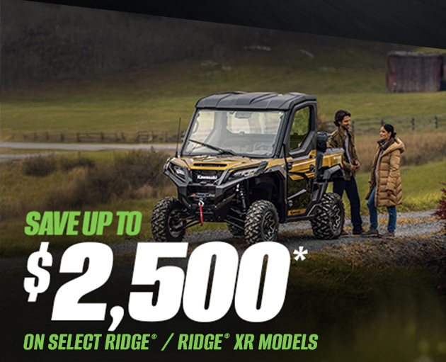 SAVE UP TO $2,500* ON SELECT RIDGE / RIDGE XR MODELS
