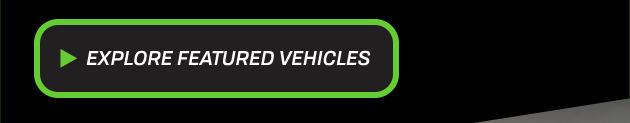 Explore Featured Vehicles