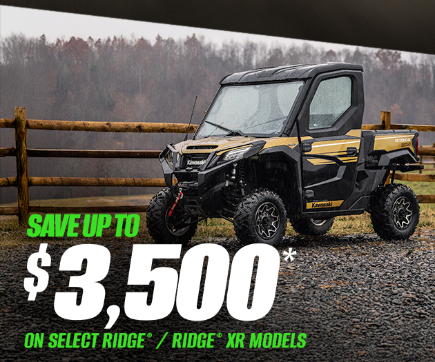 SAVE UP TO $3,500* ON SELECT RIDGE® / RIDGE® XR MODELS