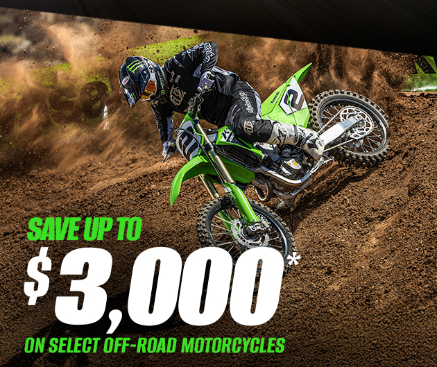 SAVE UP TO $3,000* ON SELECT OFF-ROAD MOTORCYCLES