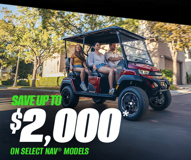 SAVE UP TO $2,000* ON SELECT NAV® MODELS