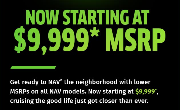 Now Starting at $9,999* MSRP