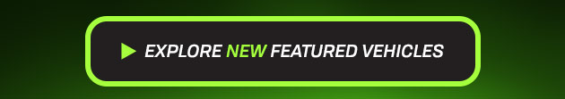 Explore New Featured Vehicles