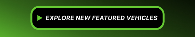 Explore New Featured Vehicles