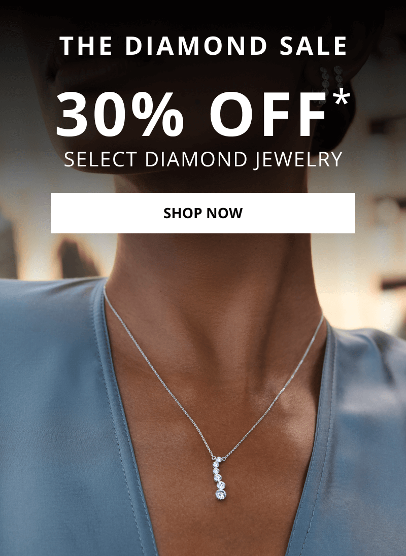 Banner reads: The Diamond Sale 30% OFF* Select Diamond Jewelry. Image of woman wearing white gold and diamond pendant necklace. Click Shop Now.