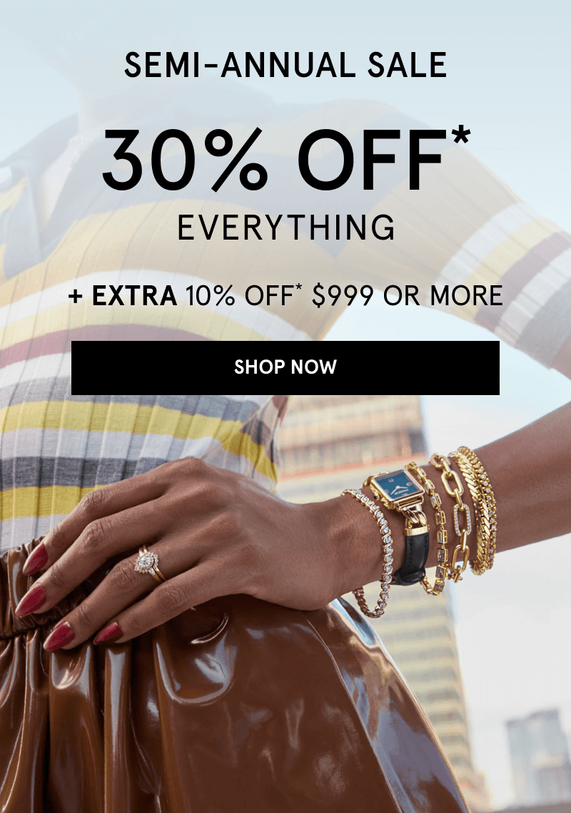 woman wearing stacked bracelets and yellow gold engagement ring. Semi-Annual Sale: 30% OFF Everything + Extra 10% OFF $999 or more. click shop now.
