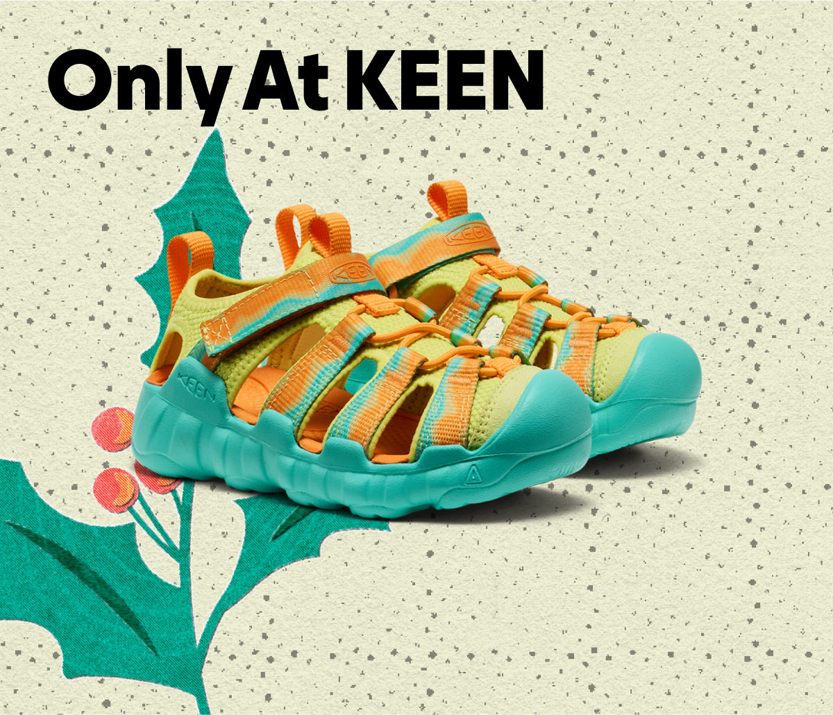 Gift Only At KEEN