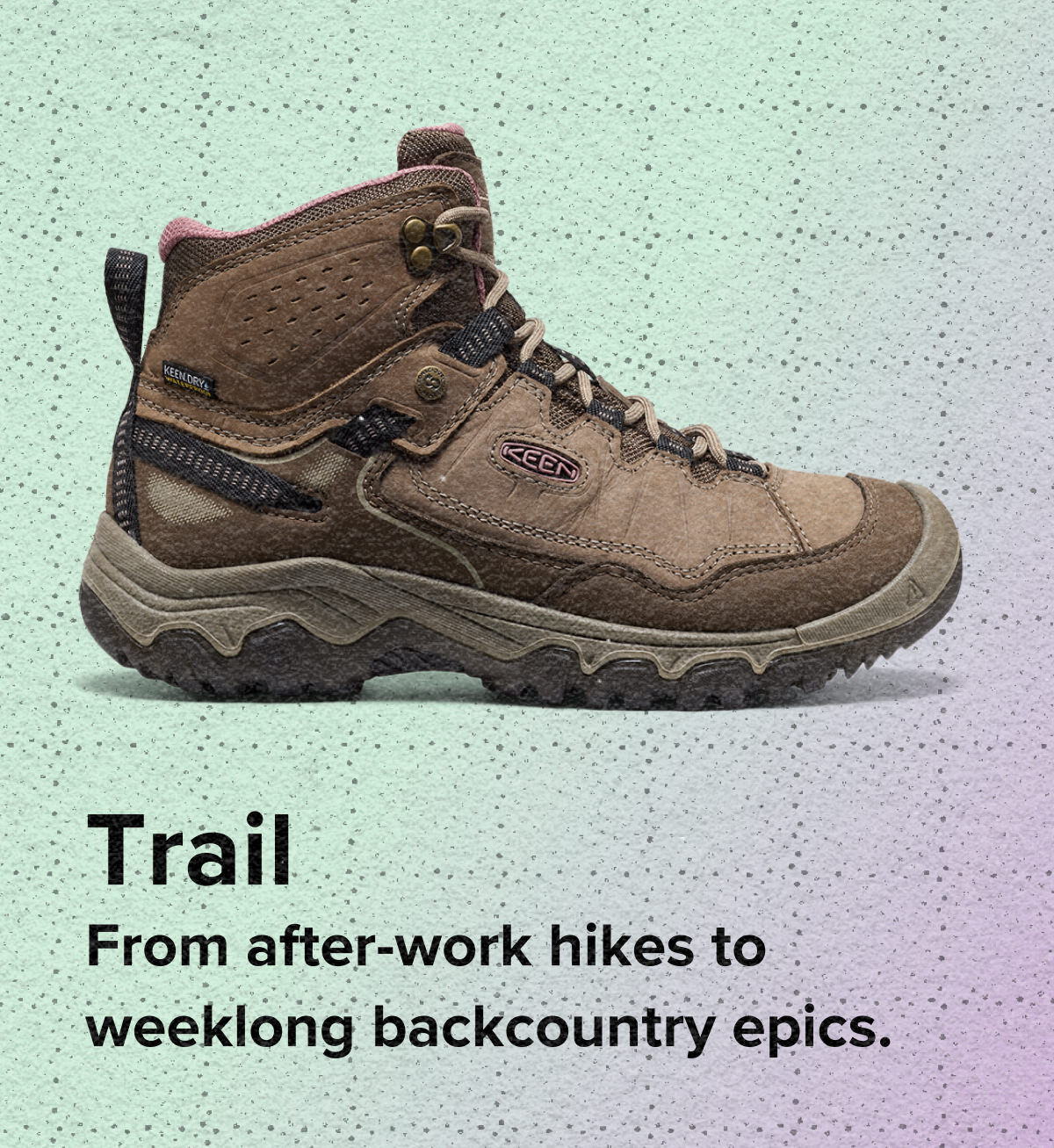 Trail - from after-work hikes to weeklong backcountry epics