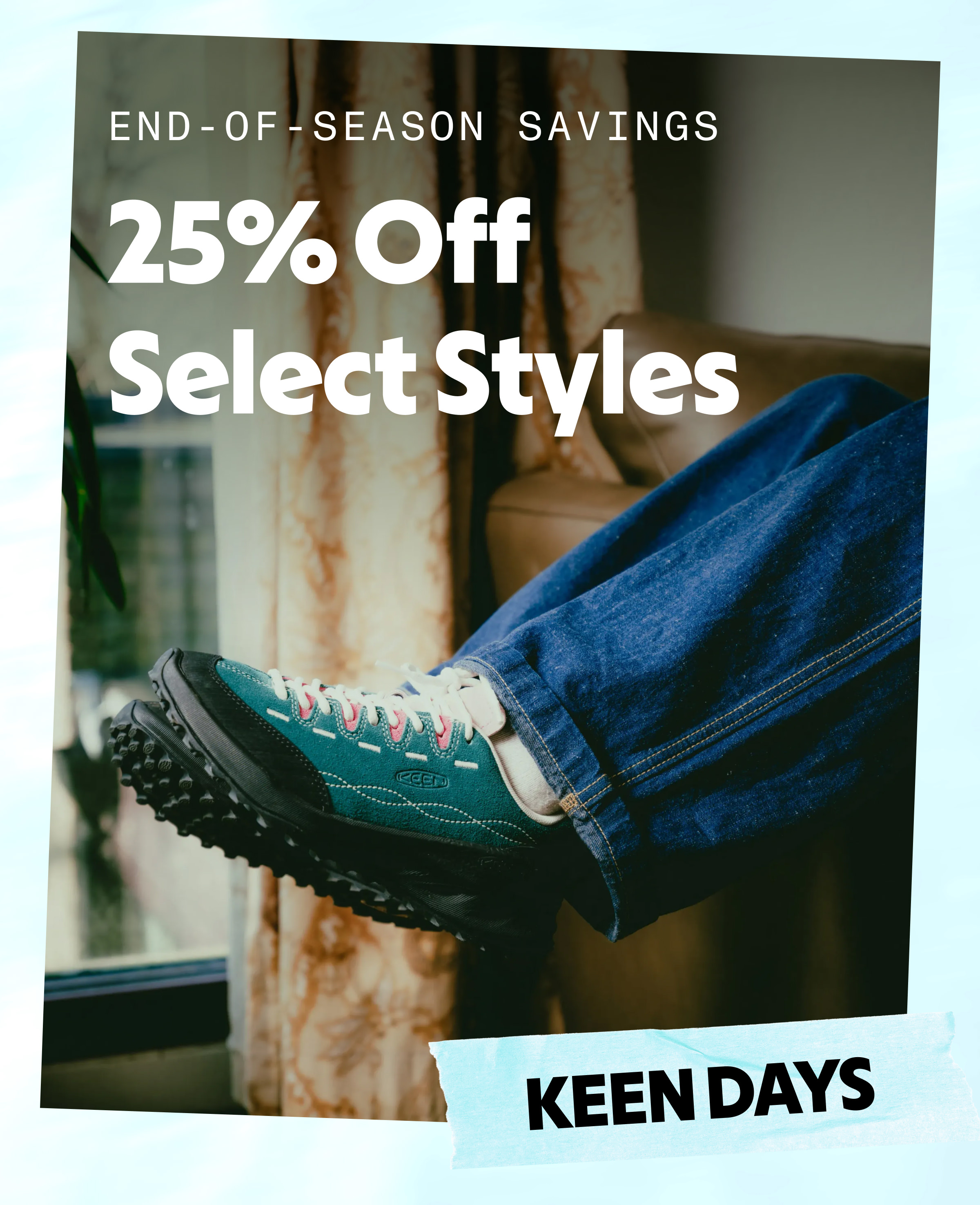 25% Off Select Styles