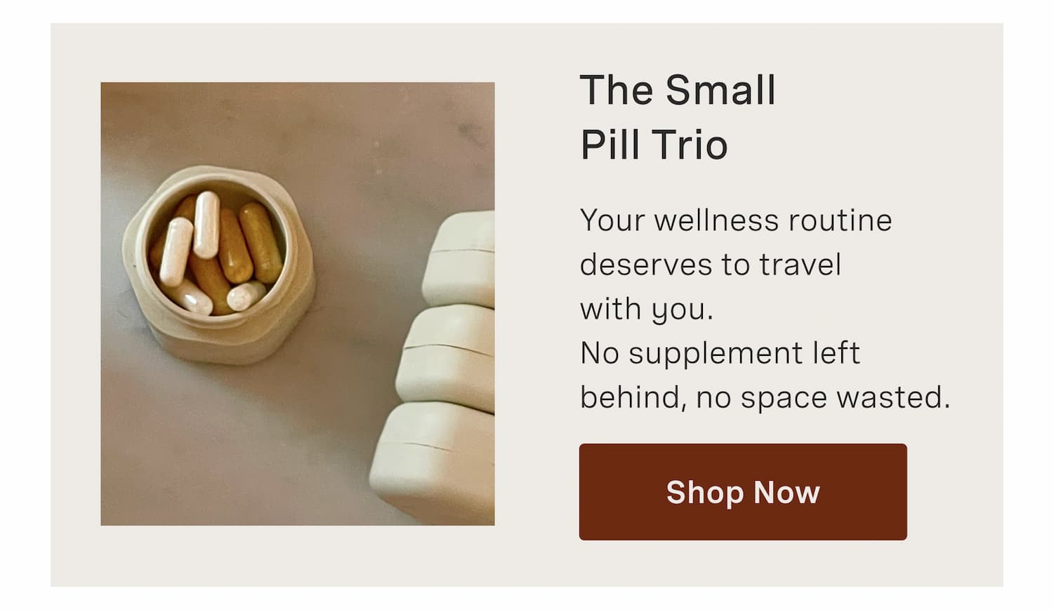 Shop pill trio
