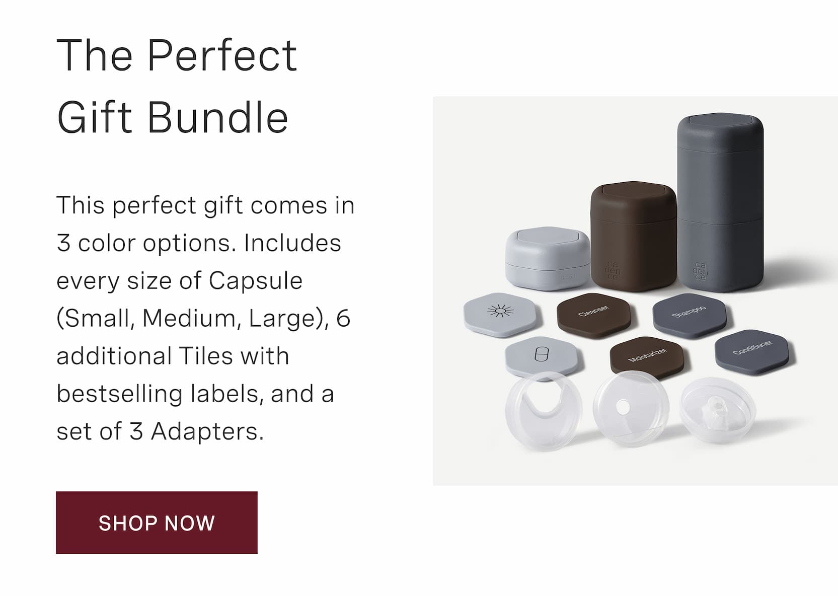 Click to shop The Perfect Gift Bundle. This perfect gift comes in 3 color options. Includes every size of Capsule (Small, Medium, Large), 6 additional Tiles with bestselling labels, and a set of 3 Adapters.