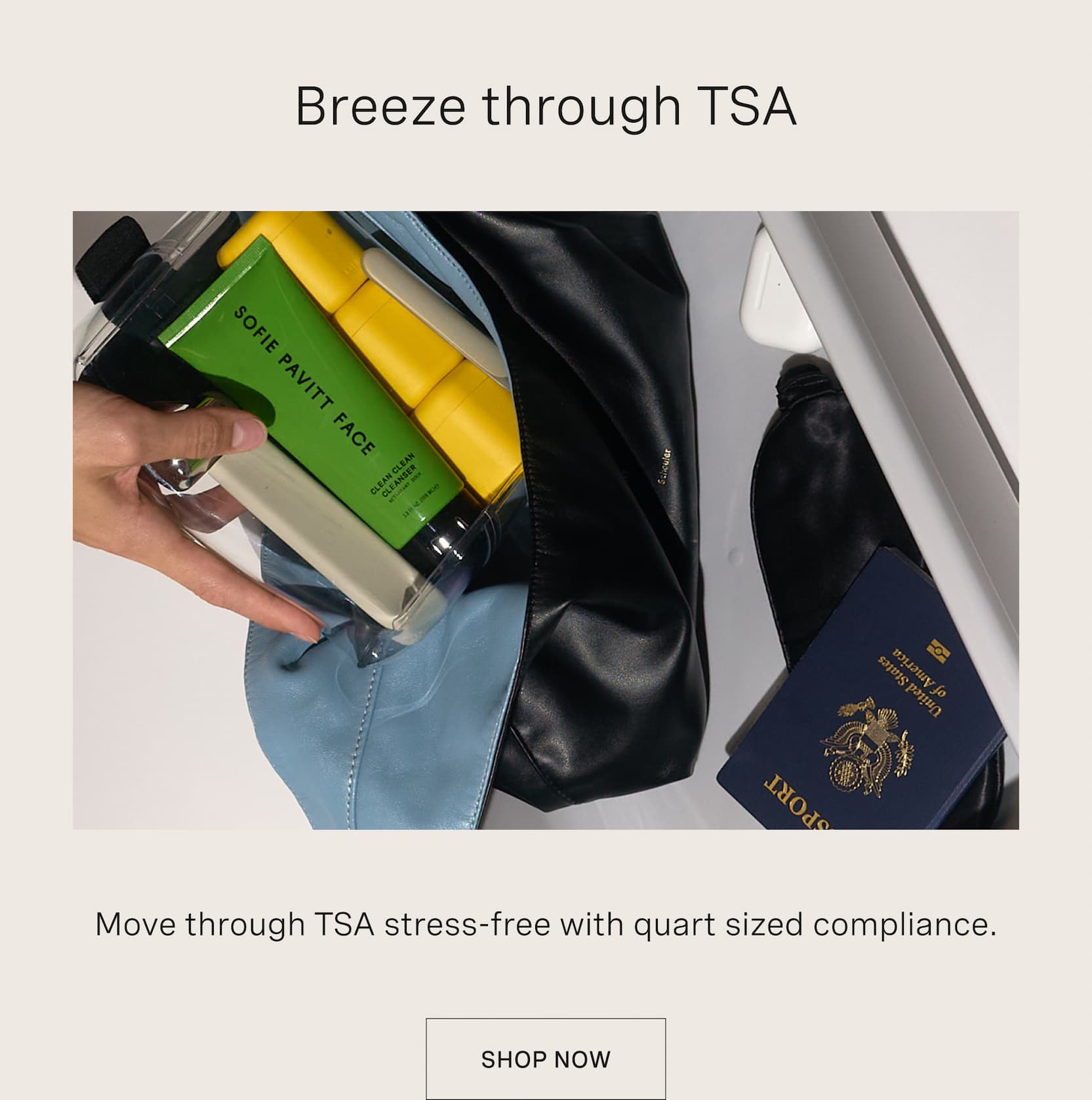 Click to shop The Medium Parcel. Breeze through TSA. Move through TSA stress-free with quart sized compliance.