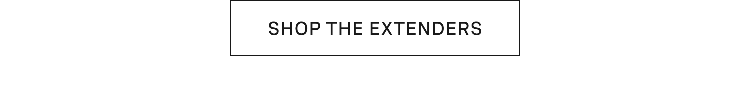 Click to shop The Extenders