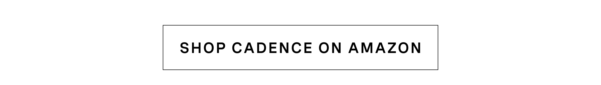 Click to shop Cadence on Amazon. 