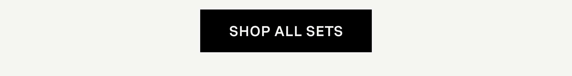 Click to shop All Capsule Sets