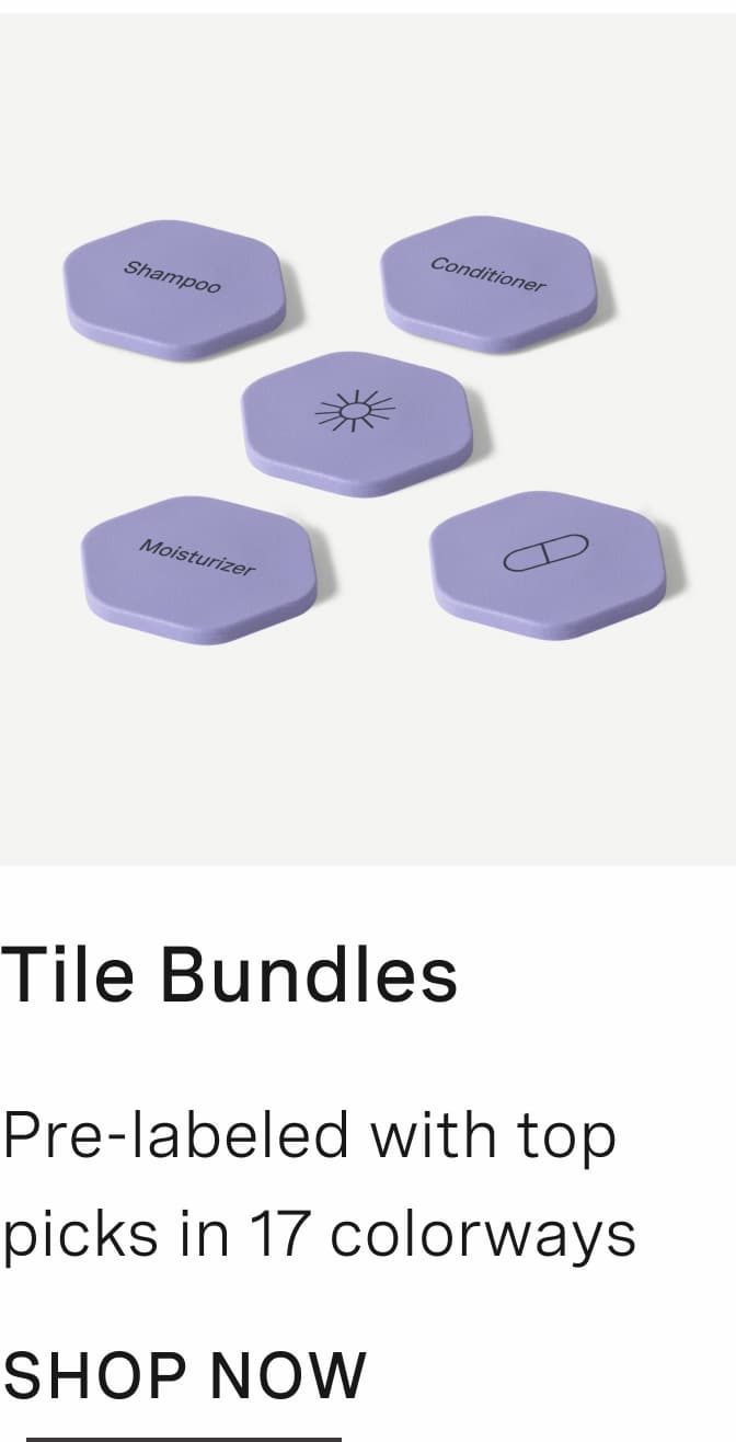 Click to shop Tile Bundles