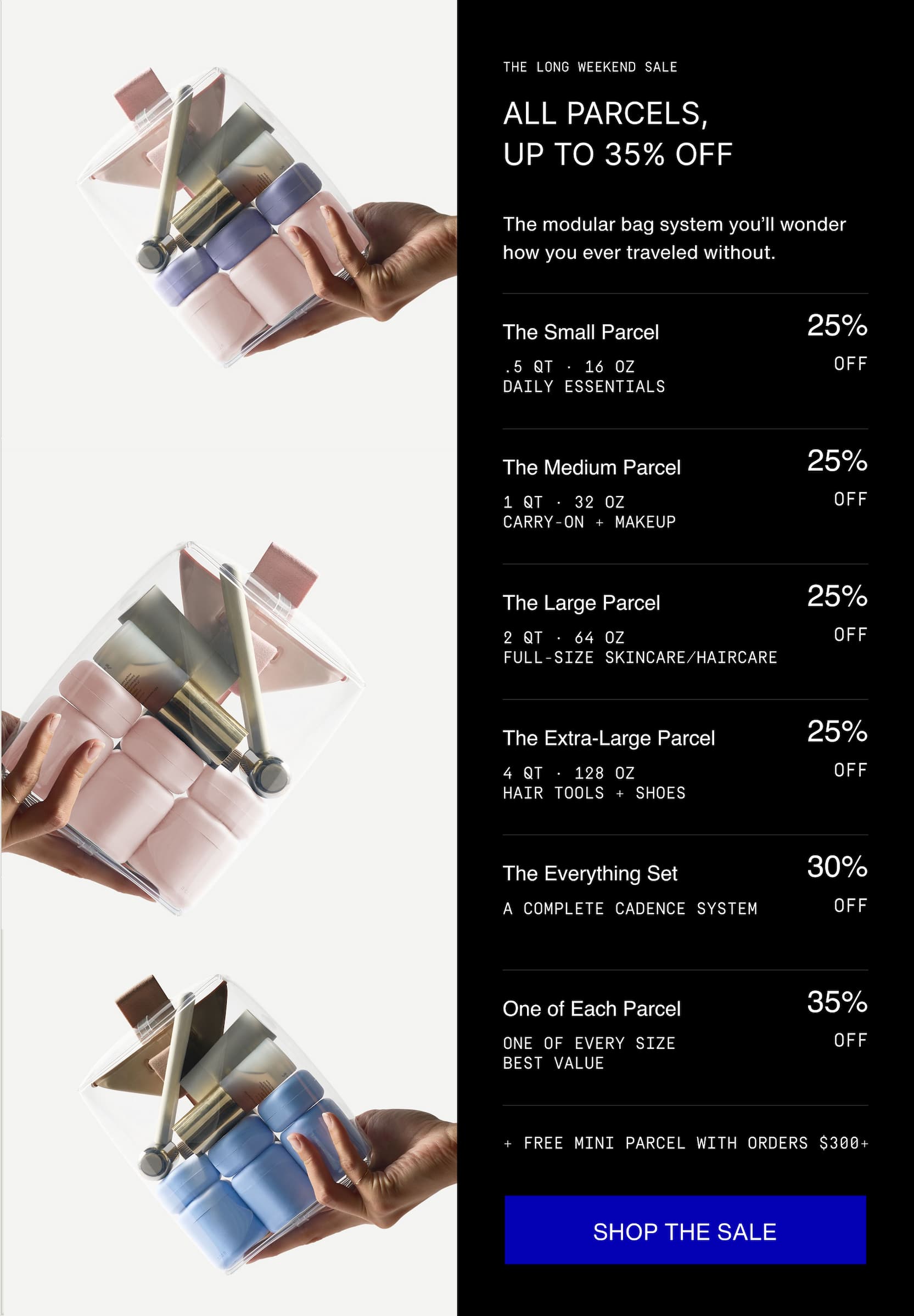 Click to shop Long Weekend Sale. All Parcels up to 35% off.