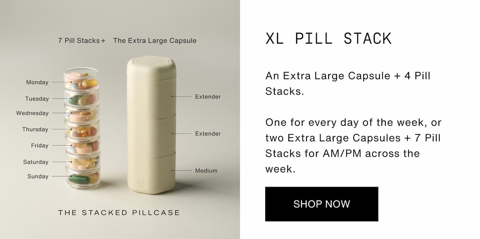 Click to shop The Extra Large Pill Stack