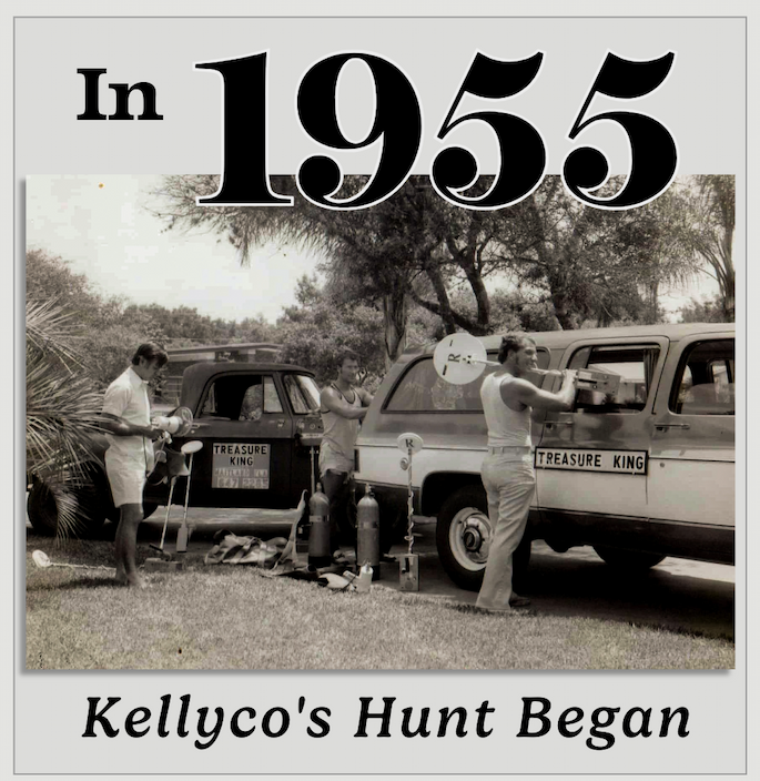 In 1955, Kellyco's hunt began. 