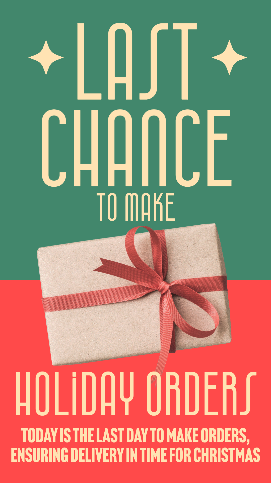 Lst chance to make holiday orders!