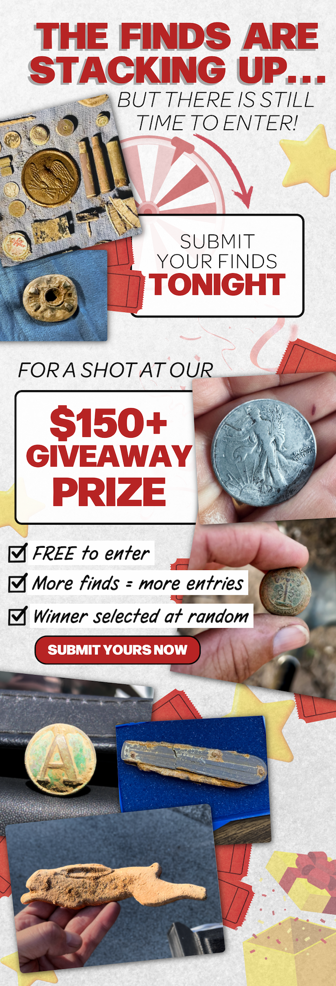 Submit your find by midnight for a chance to win $150+ treasure box