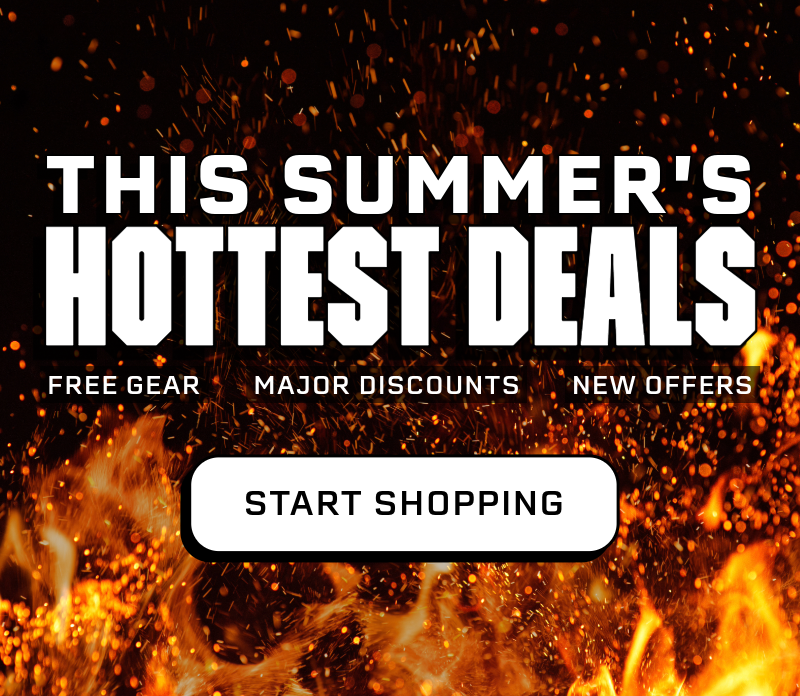 This Summer's Hottest Deals: Free gear, major discounts, new offers. Start Shopping